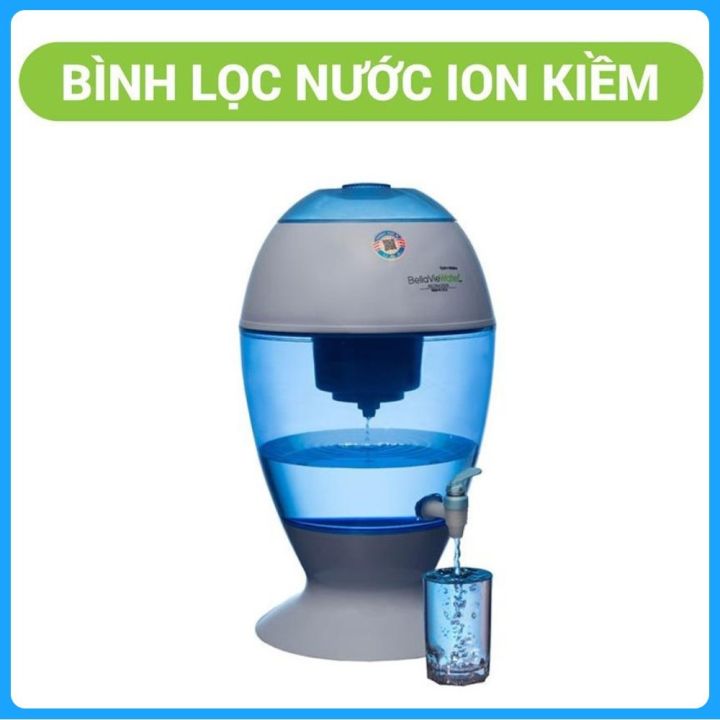 BÌNH LỌC NƯỚC ION KIỀM BELLAVIE WATER 20L SHD